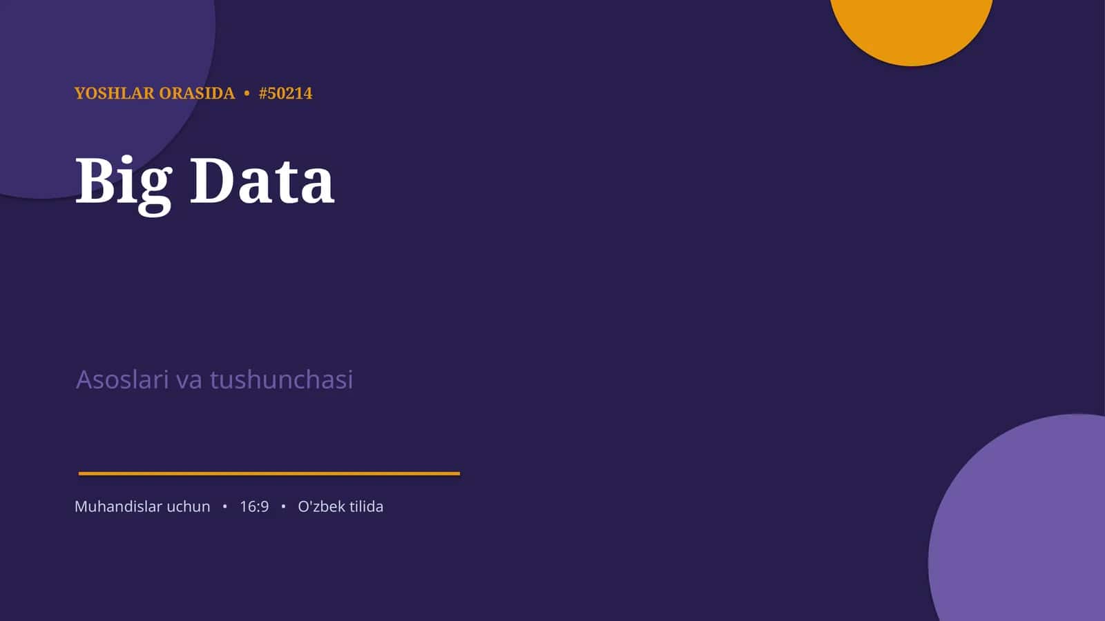 Big Data Asoslari va Tushunchasi