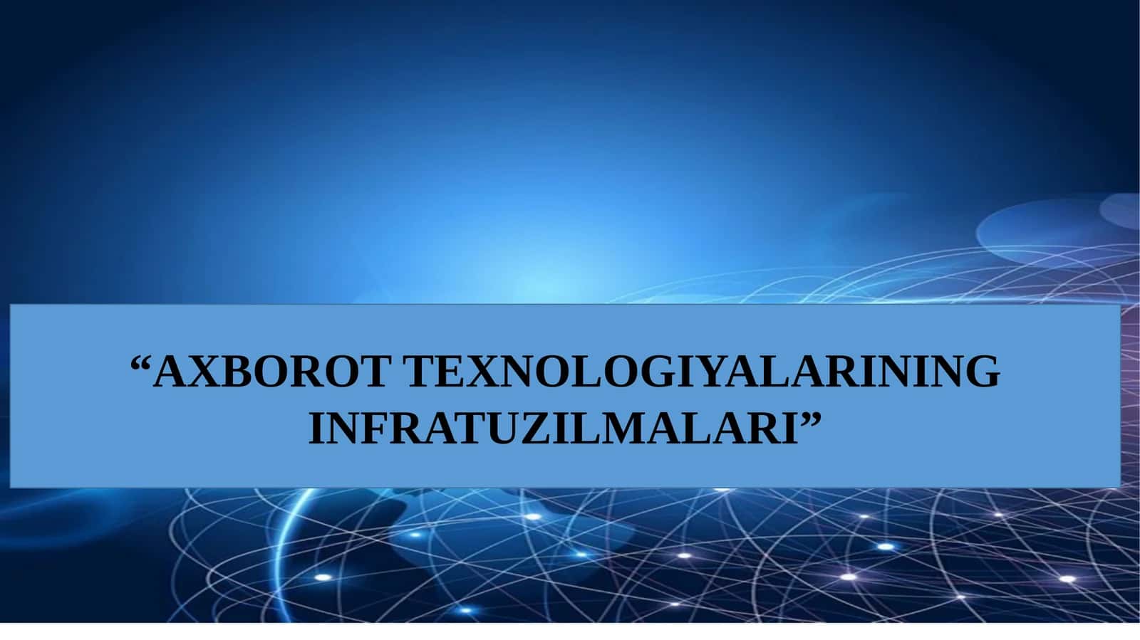 Axborot texnologiyalari infratuzilmasi