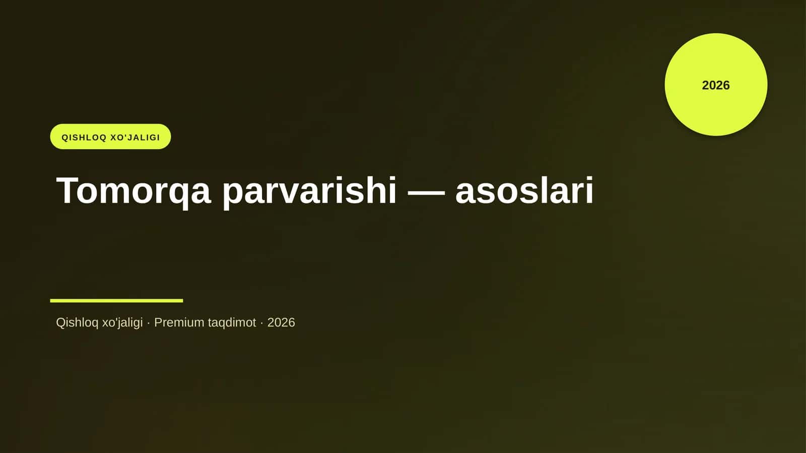 Tomorqa parvarishi — asoslari