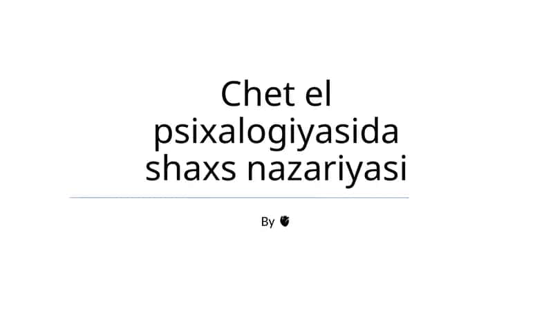 Chet el psixalogiyasida shaxs nazariyasi