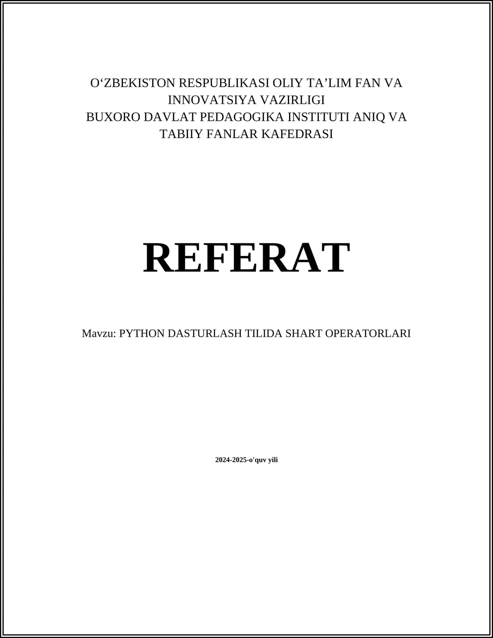 PYTHON DASTURLASH TILIDA SHART OPERATORLARI