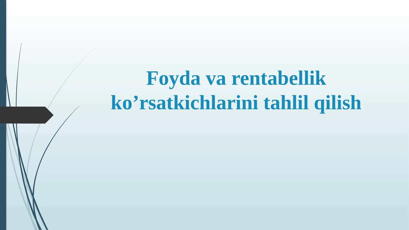 Foydavarentabellikko’rsatkichlarinitahlilqilish