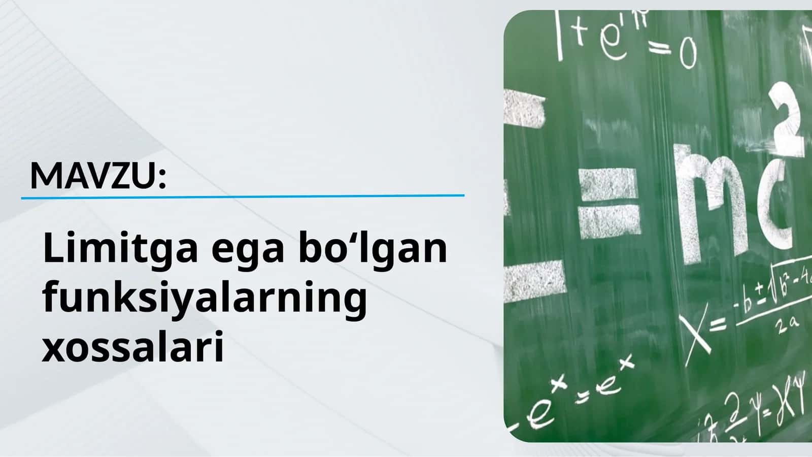 Limitga ega boʻlgan funksiyalarning xossalari