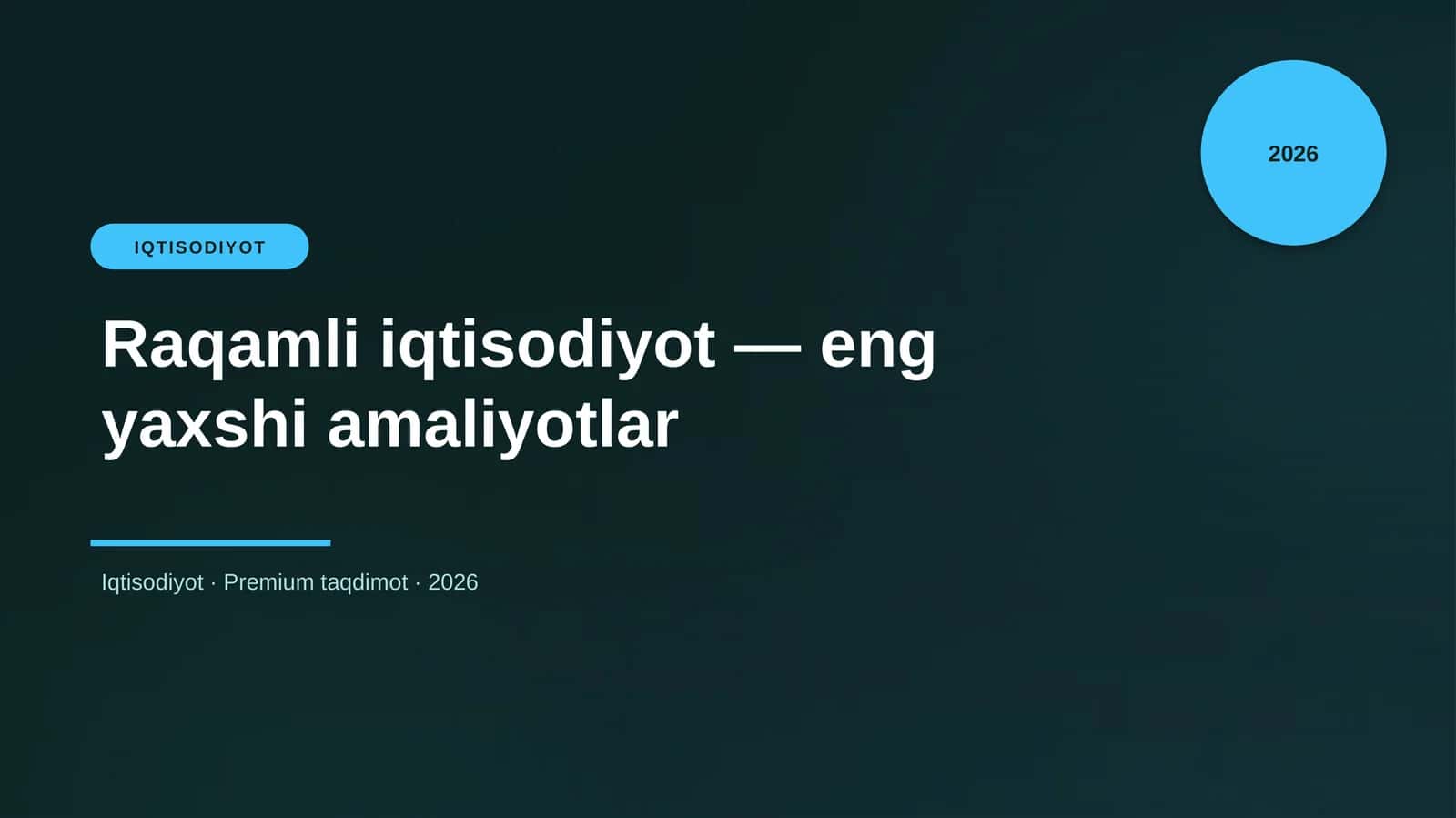 Raqamli iqtisodiyot — eng yaxshi amaliyotlar