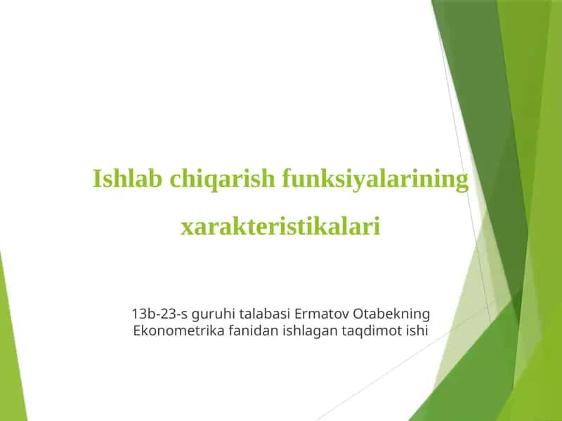 Ishlab chiqarish funksiyalarining xarakteristikalari