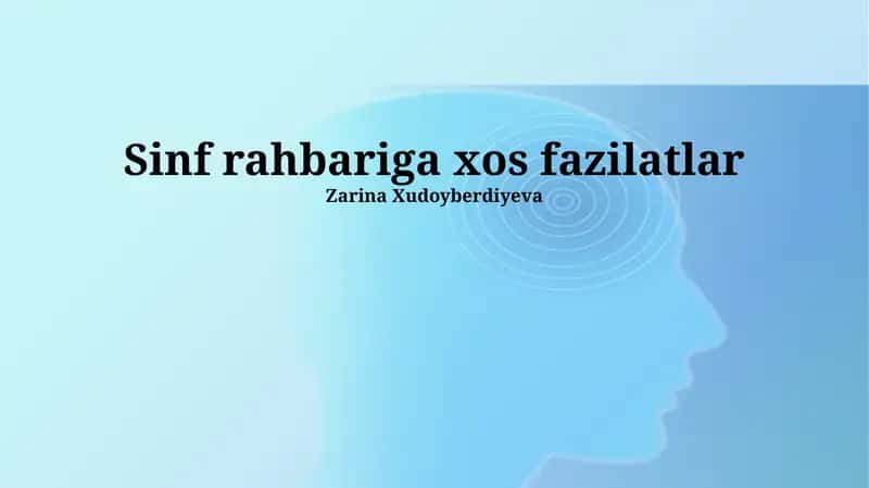 Sinf rahbariga xos fazilatlar