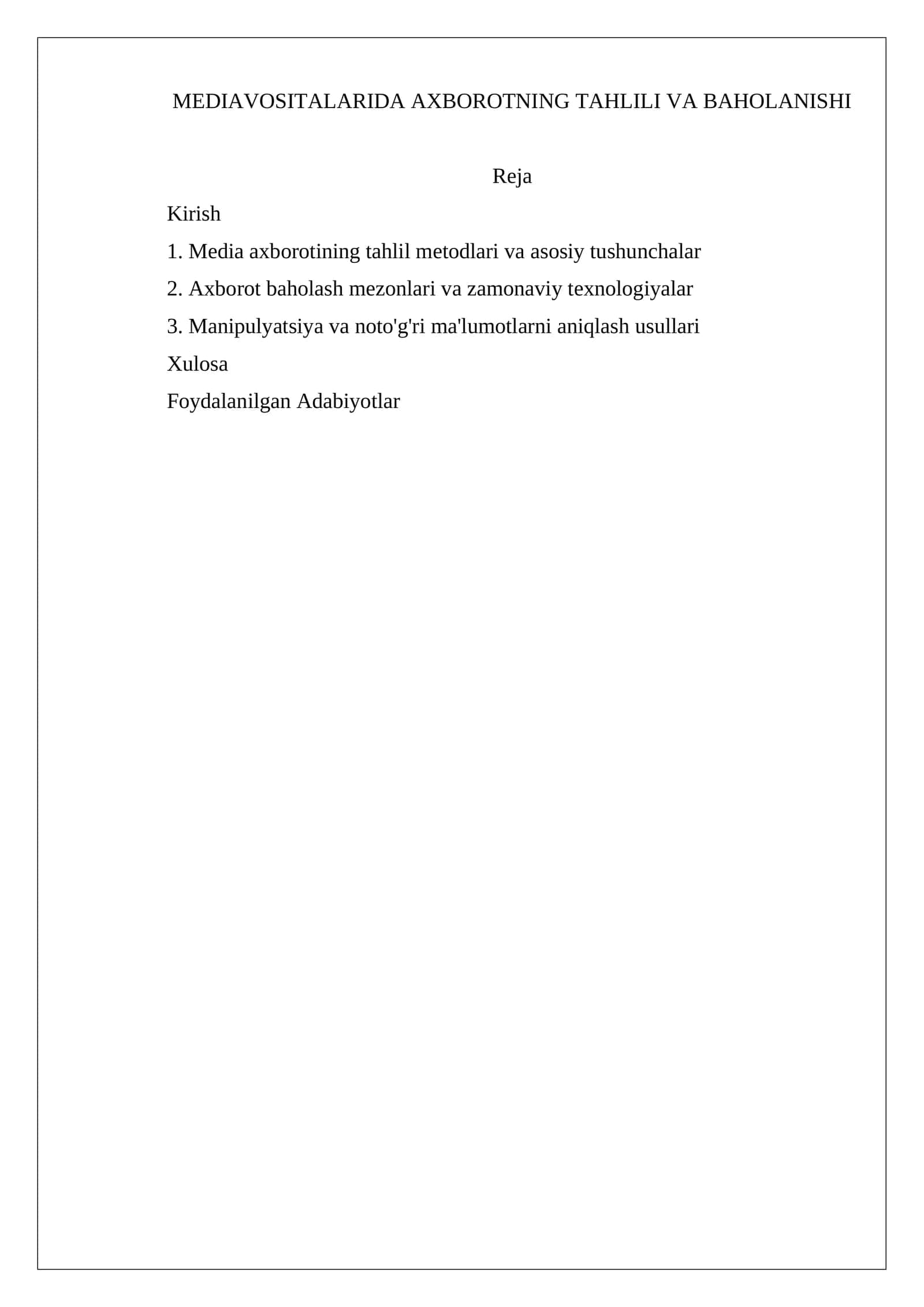MEDIAVOSITALARIDA AXBOROTNING TAHLILI VA BAHOLANISHI
