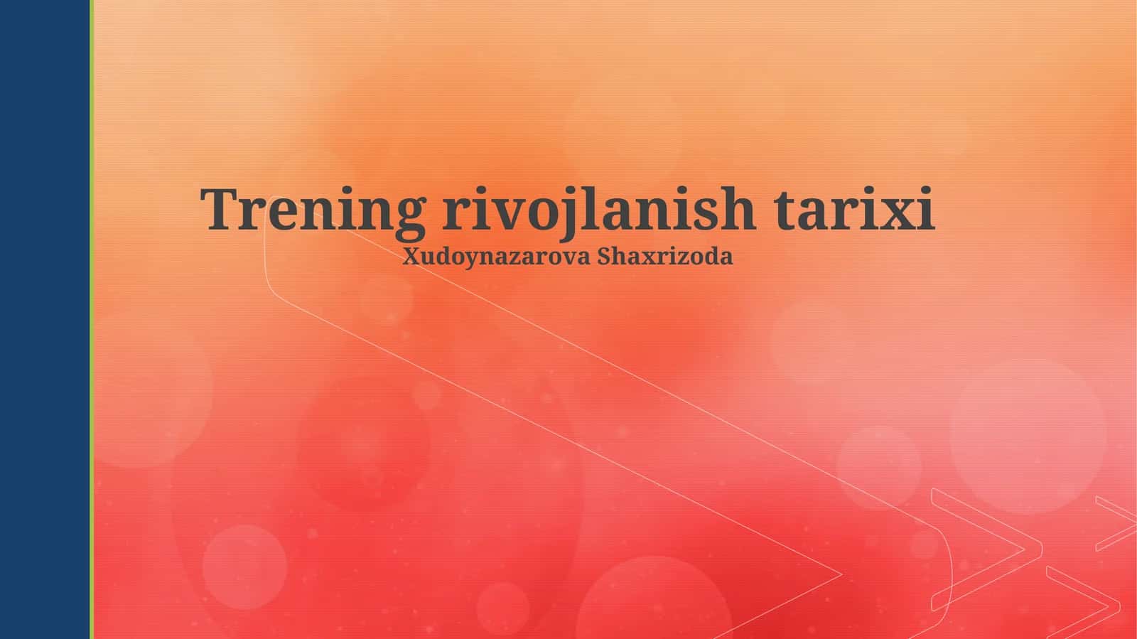 Trening rivojlanish tarixi