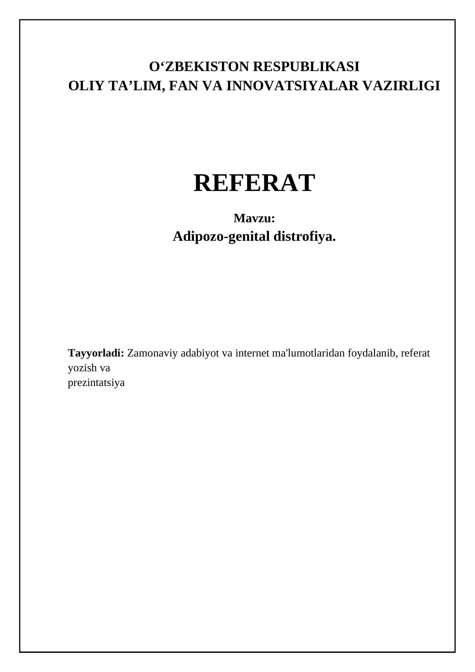 Adipozo-genital distrofiya: Ta'rif va sabablar