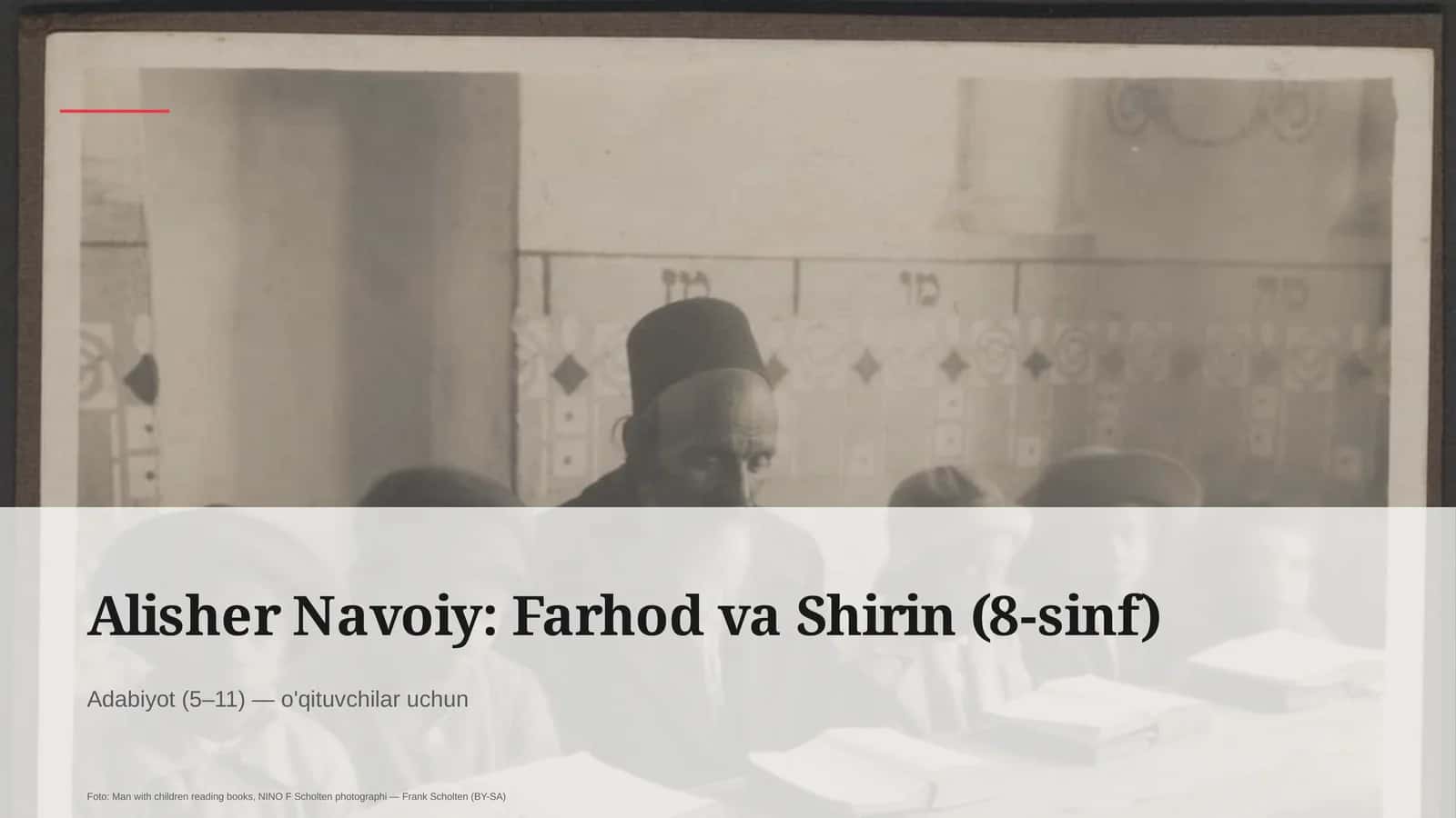 Alisher Navoiy: Farhod va Shirin (8-sinf)