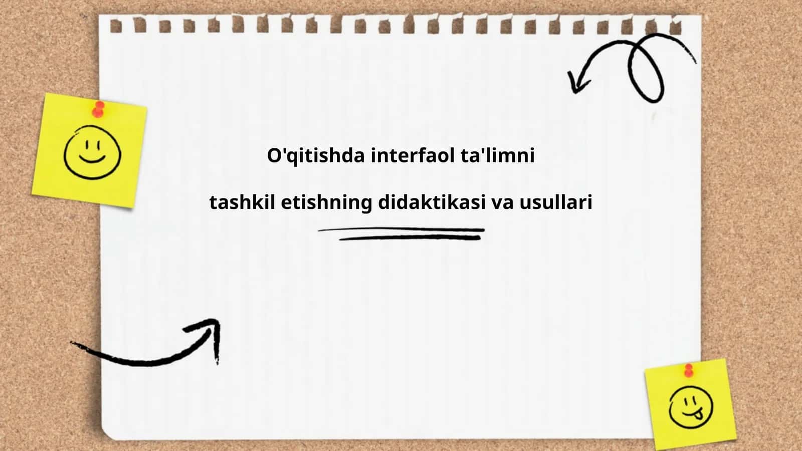 O'qitishda interfaol ta'limni tashkil etishning didaktikasi va usullari