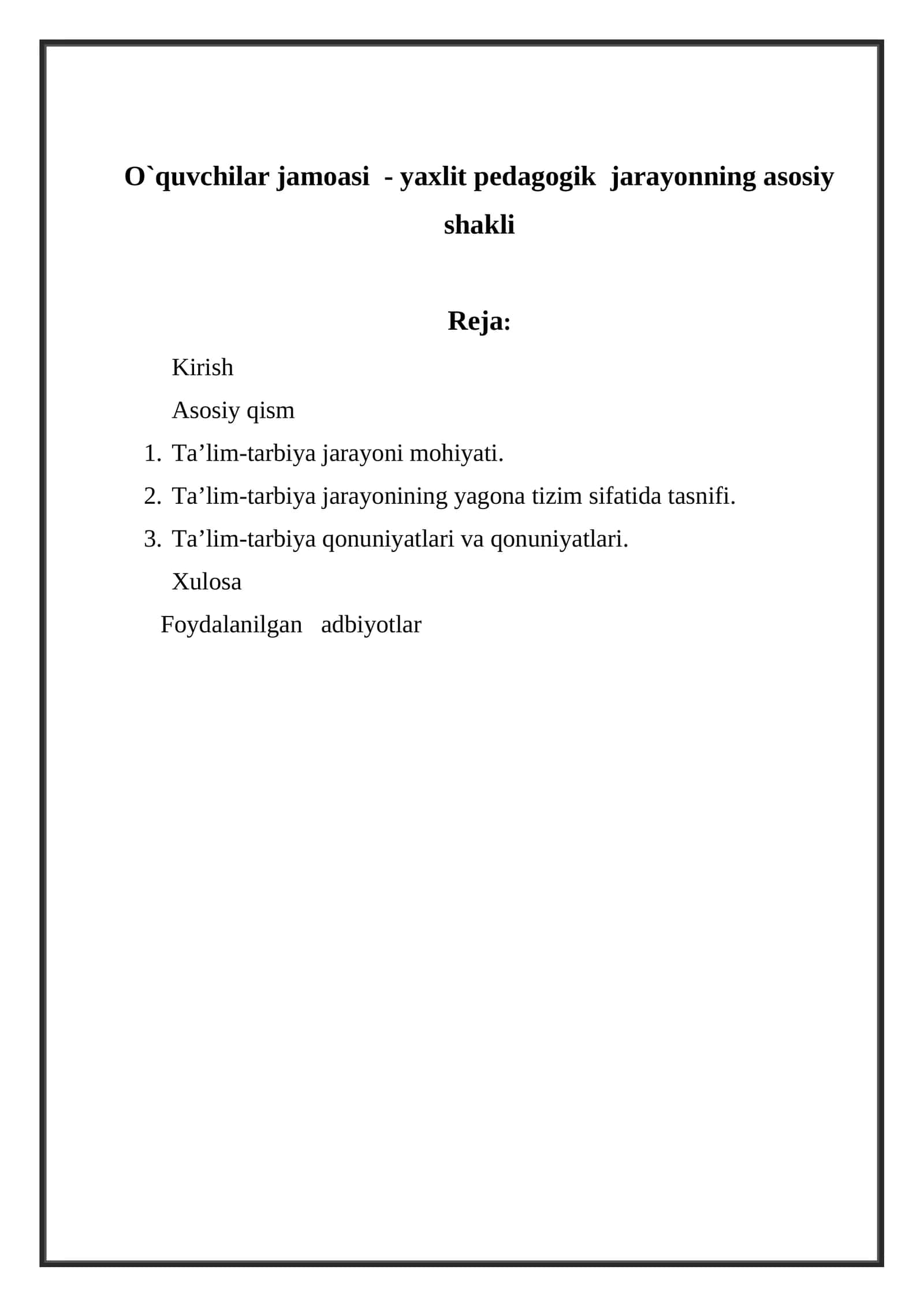 O`quvchilar jamoasi - yaxlit pedagogik jarayonning asosiy shakli