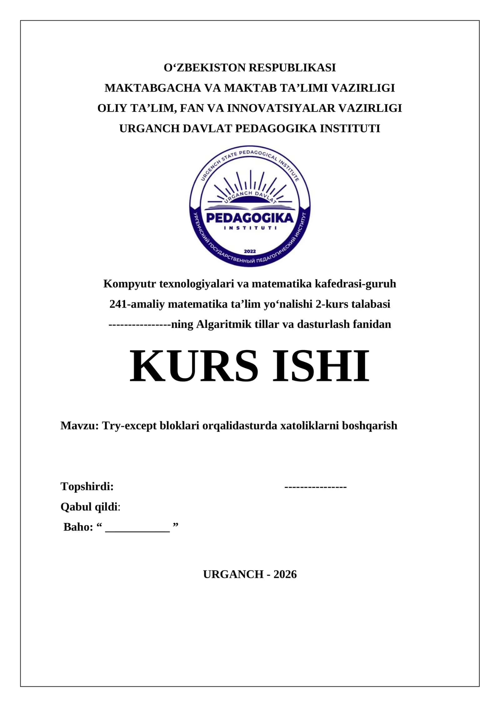 Try-except bloklari orqalidasturda xatoliklarni boshqarish