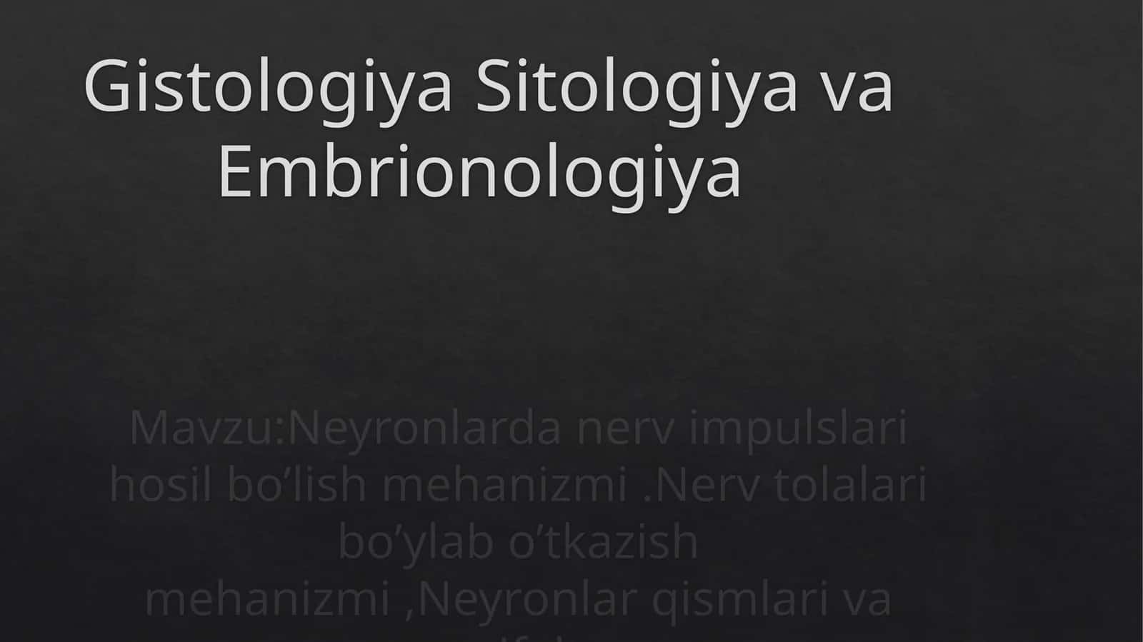 Gistologiya Sitologiya va Embrionologiya