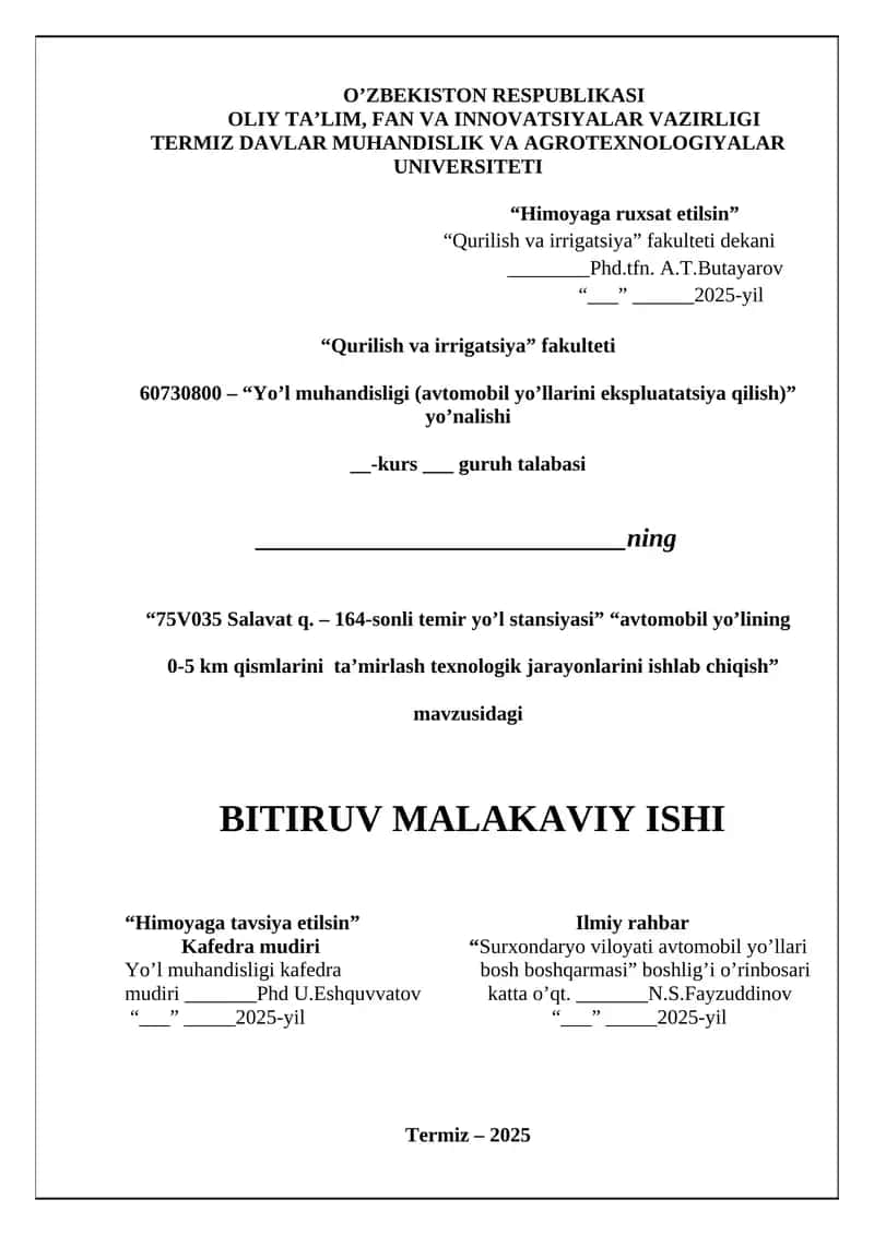 “75V035 Salavat q. – 164-sonli temir yo’l stansiyasi” “avtomobil yo’lining 0-5 km qismlarini ta’mirlash texnologik jarayonlarini ishlab chiqish