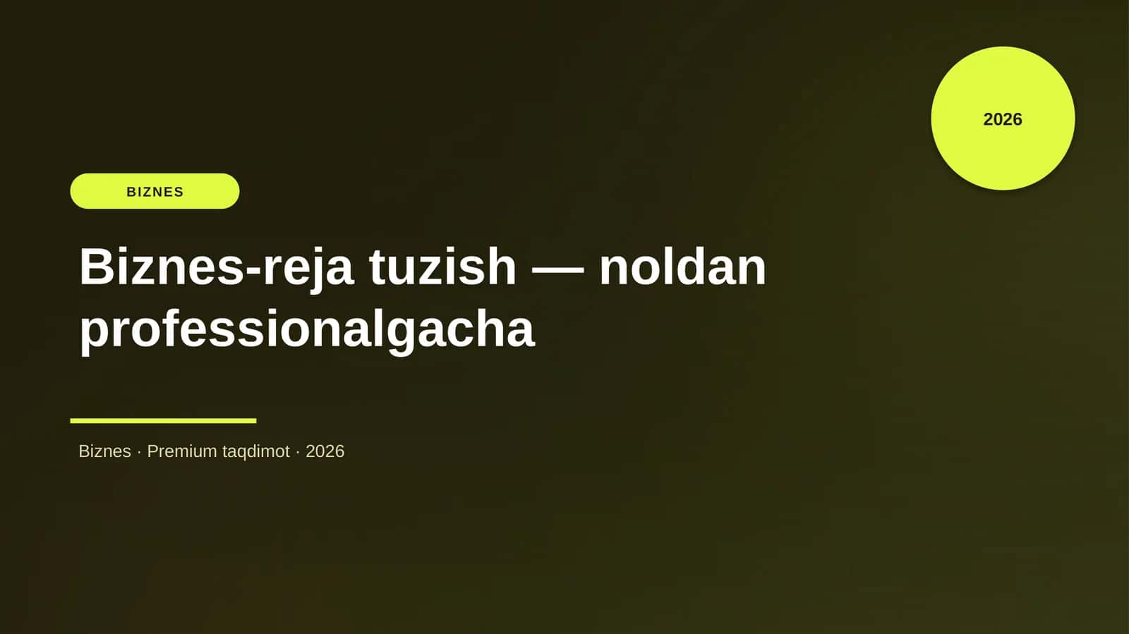 Biznes-reja tuzish — noldan professionalgacha