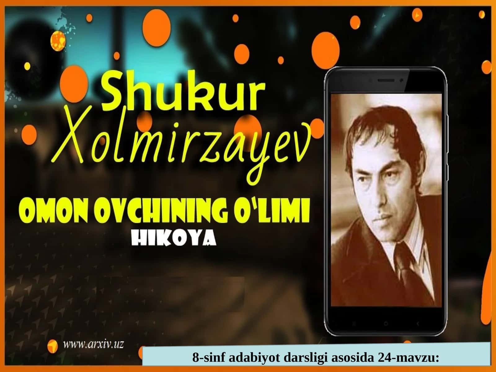 8-sinf Shukur Xolmirzayev Omon ovchining o'limi hikoya