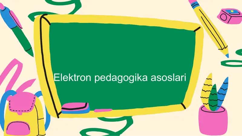 Elektron pedagogika asoslari