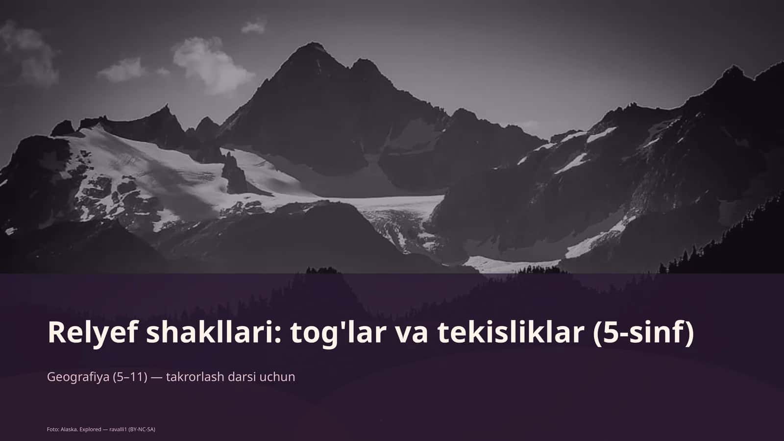 Relyef shakllari: tog'lar va tekisliklar (5-sinf)