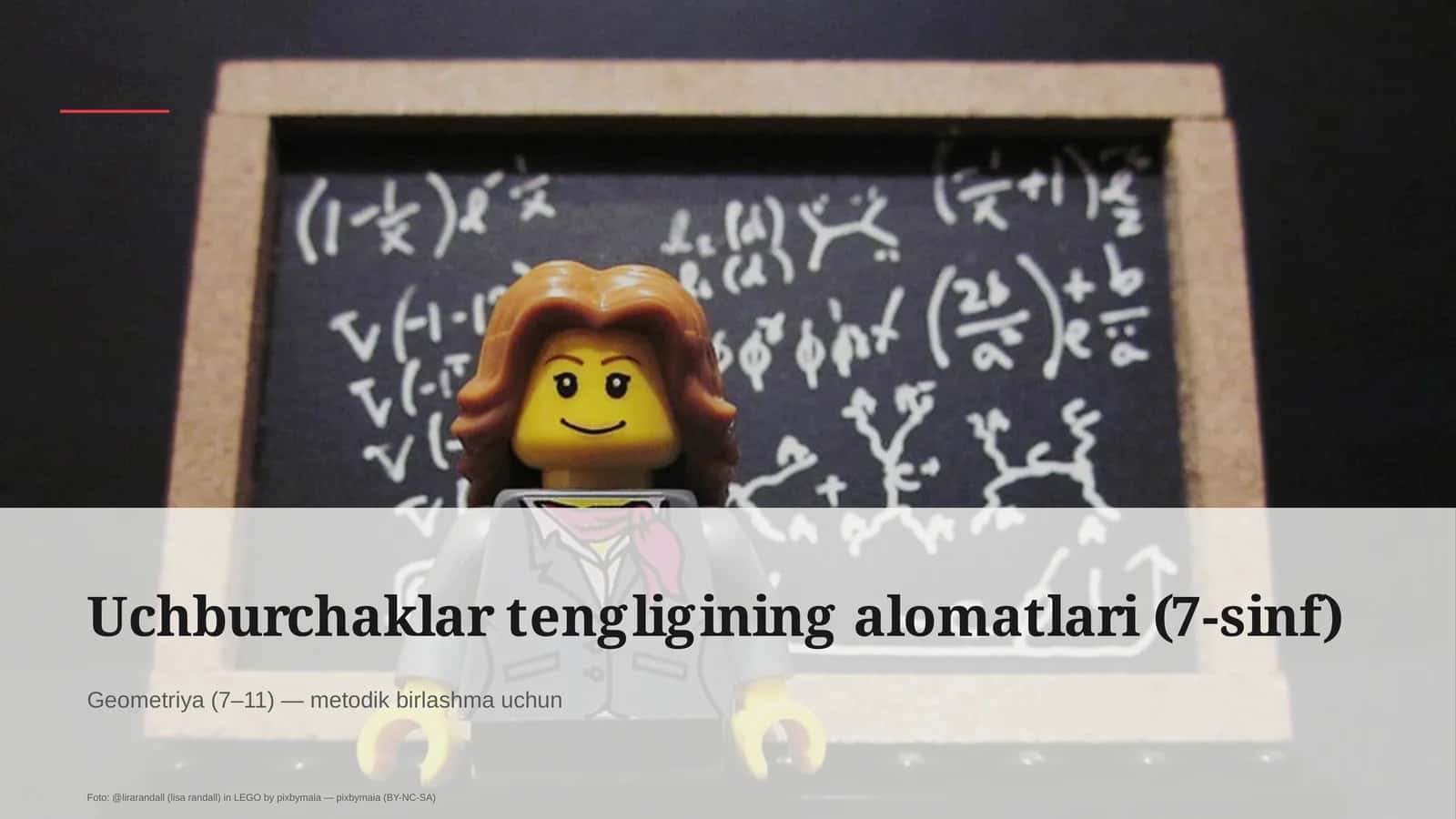 Uchburchaklar tengligining alomatlari (7-sinf)