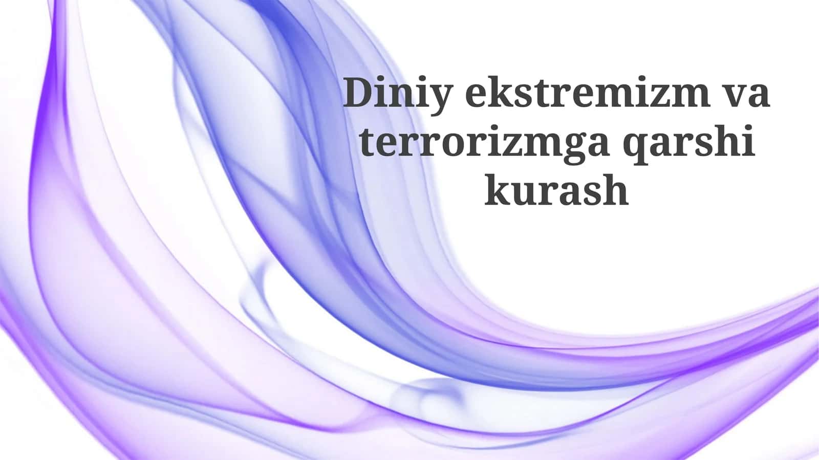 Diniy ekstremizm va terrorizmga qarshi kurash
