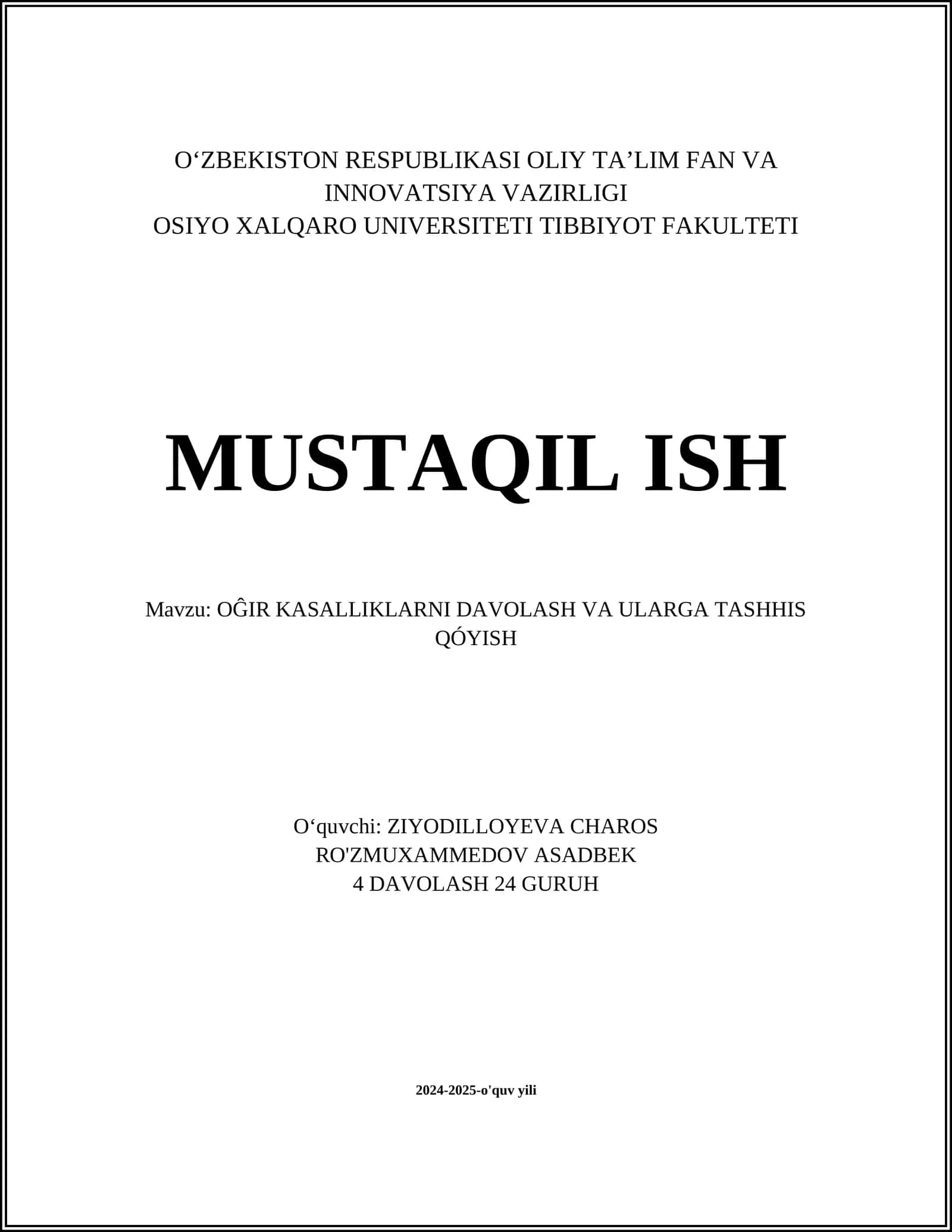 O‘G‘IR KASALLIKLARNI DAVOLASH VA ULARGA TASHHIS QÓYISH