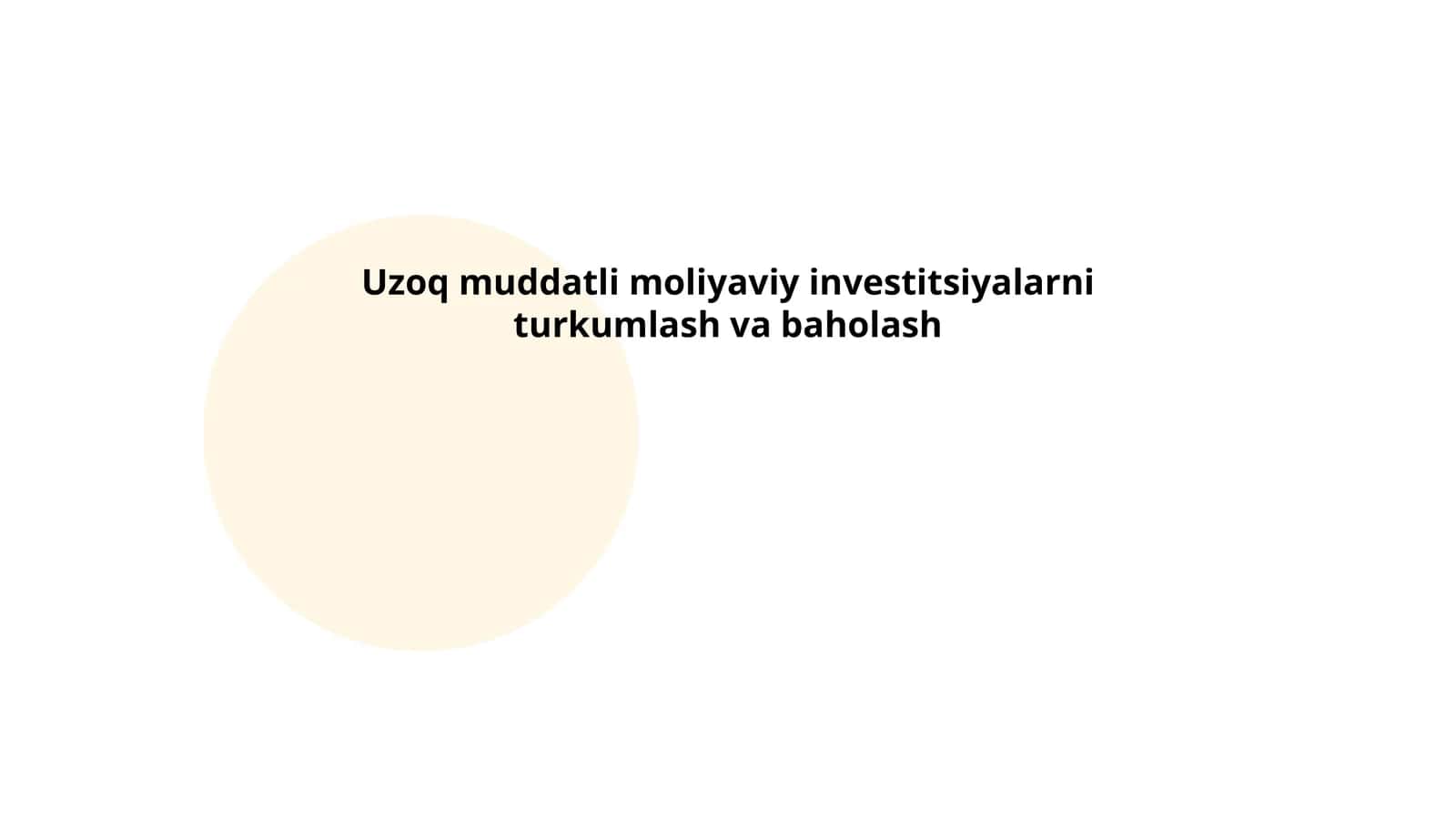 Uzoq muddatli moliyaviy investitsiyalarni turkumlash va baholash