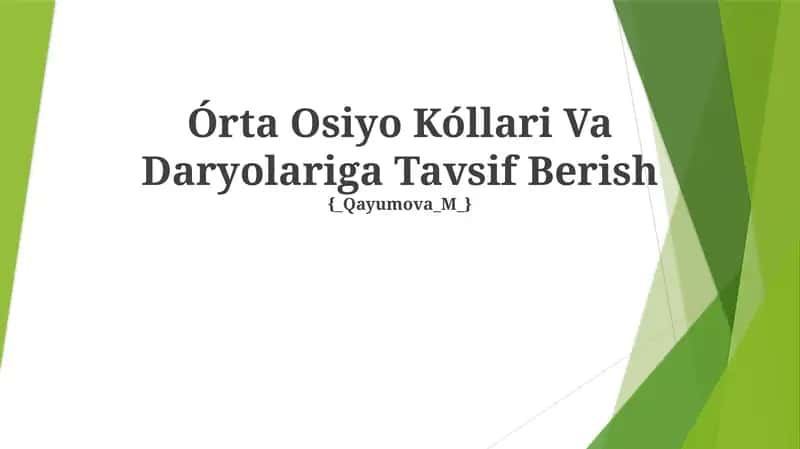 Órta Osiyo Kóllari Va Daryolariga Tavsif Berish