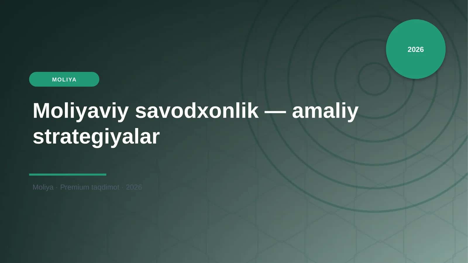 Moliyaviy savodxonlik — amaliy strategiyalar