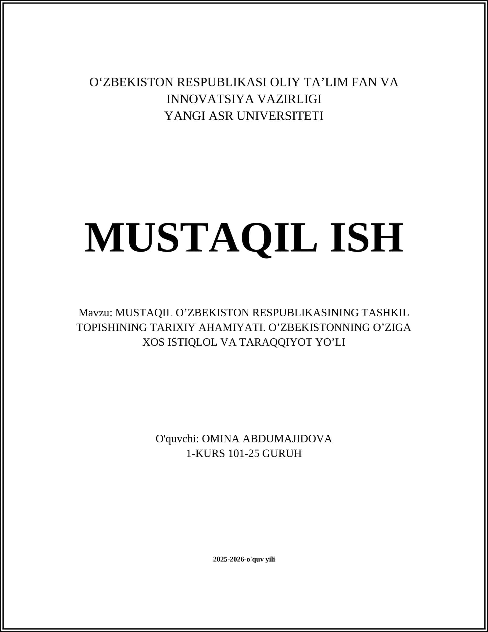 MUSTAQIL O’ZBEKISTON RESPUBLIKASINING TASHKIL TOPISHINING TARIXIY AHAMIYATI