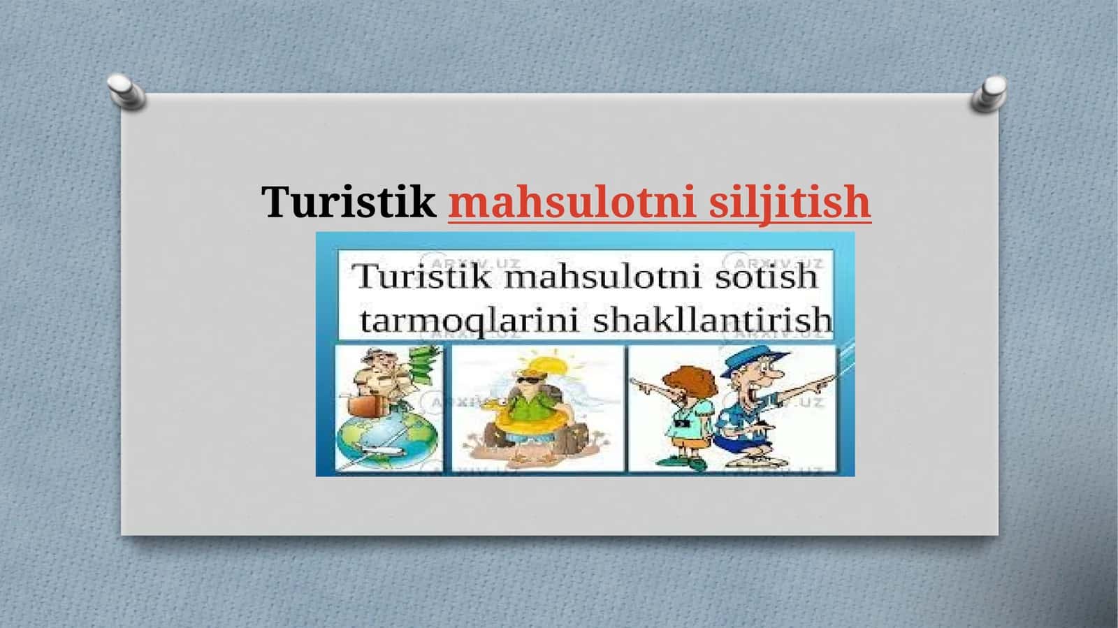 Turistik mahsulotni siljitish