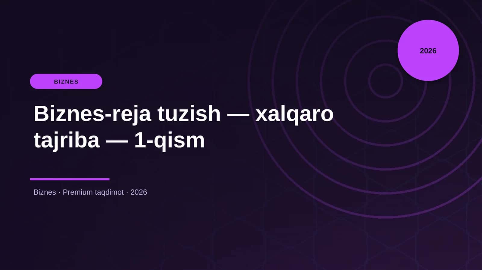 Biznes-reja tuzish — xalqaro tajriba — 1-qism
