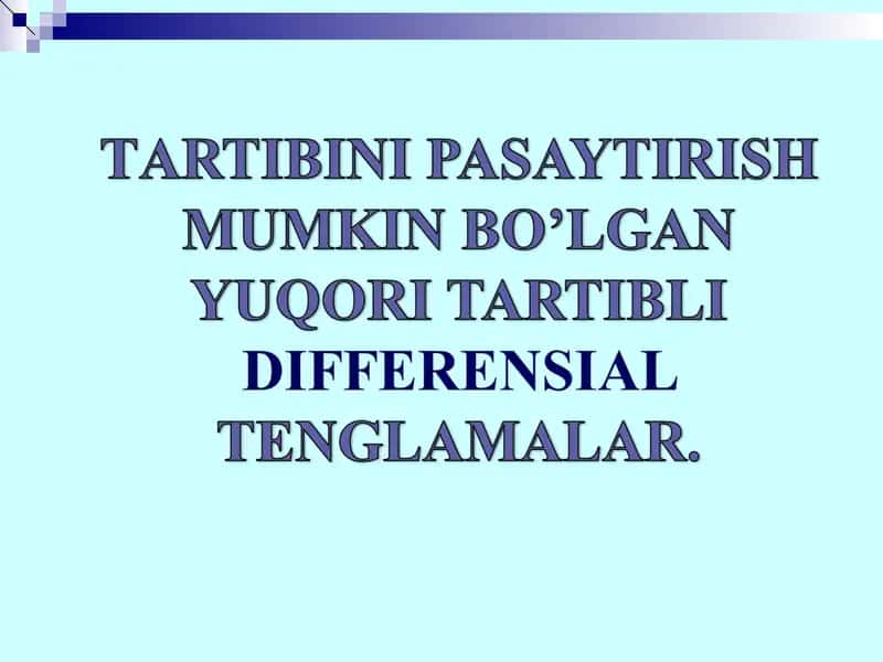 Yuqori tartibli differensial tenglamalar