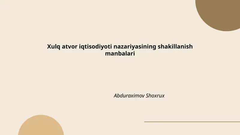 Xulq atvor iqtisodiyoti nazariyasining shakillanish manbalari