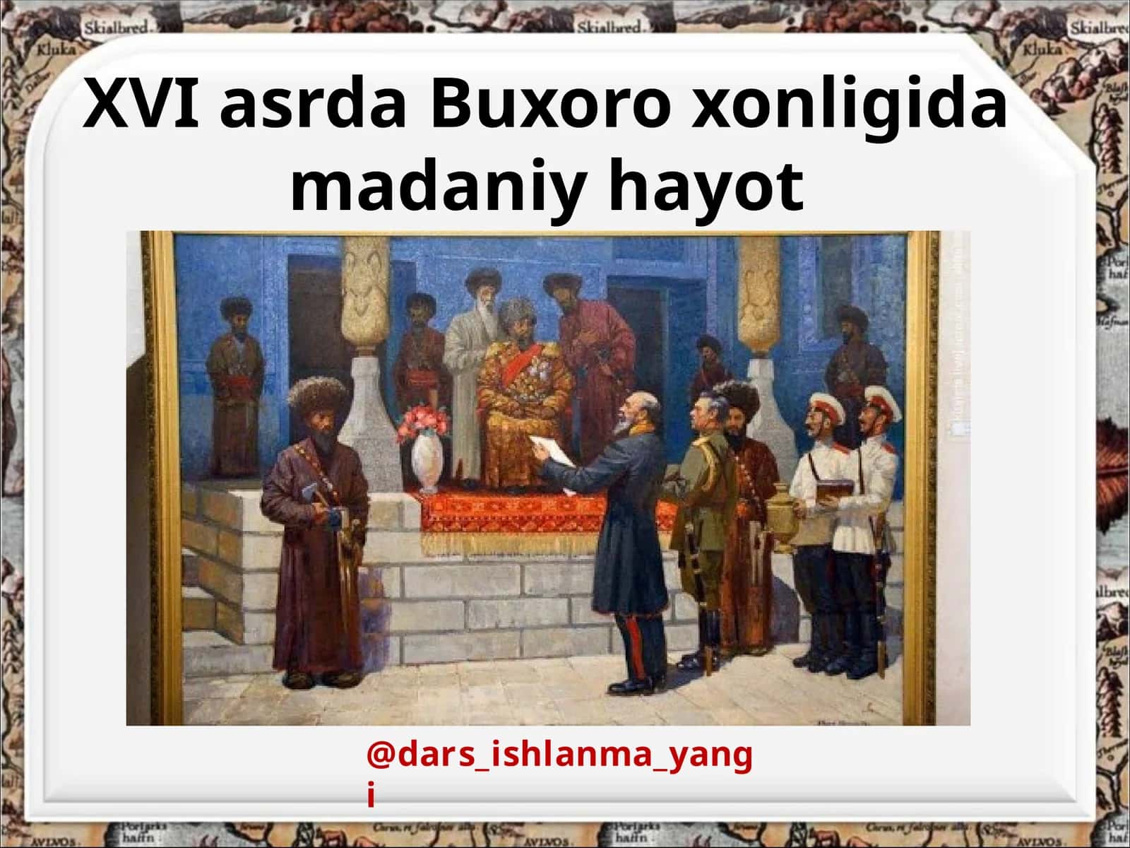 XVI asrda Buxoro xonligida madaniy hayot