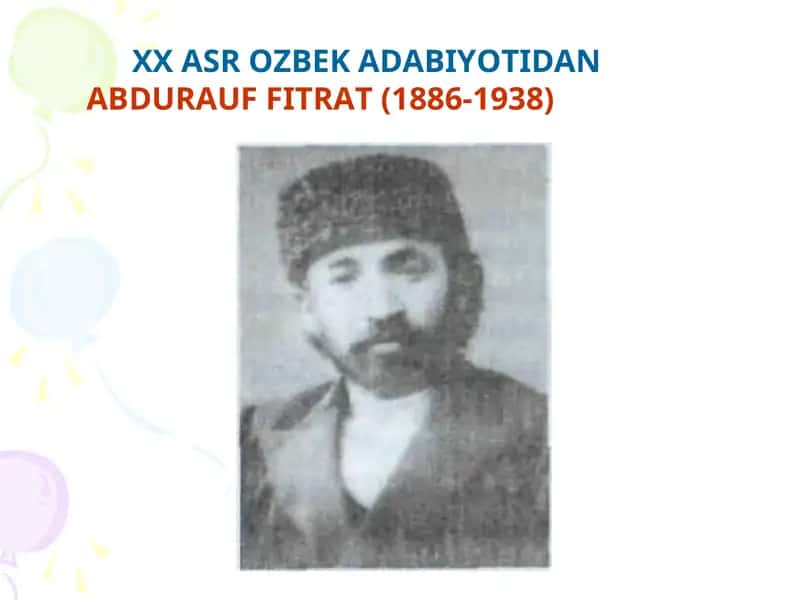 Abdurauf Fitrat (1886-1938) "O’zbek adabiyoti tarixi" fanidan taqdimoti