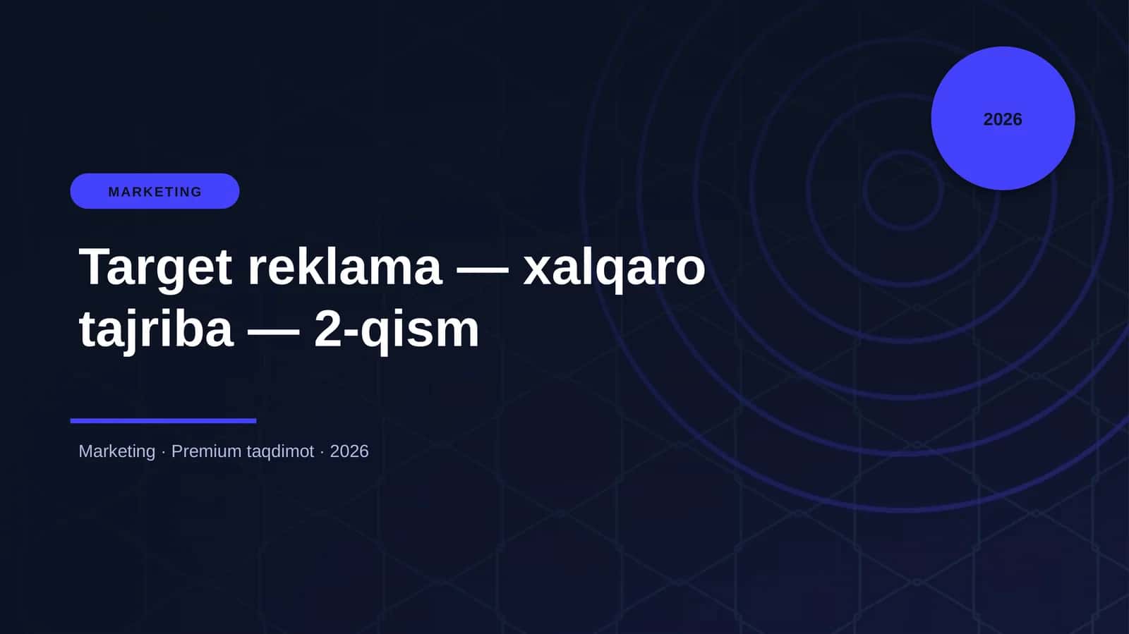 Target reklama — xalqaro tajriba — 2-qism