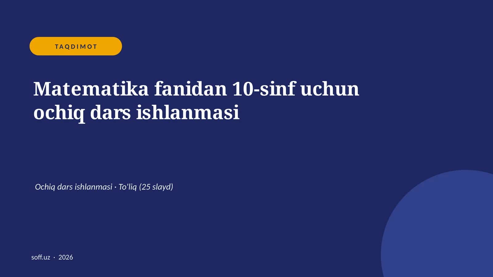 Matematika fanidan 10-sinf uchun ochiq dars ishlanmasi