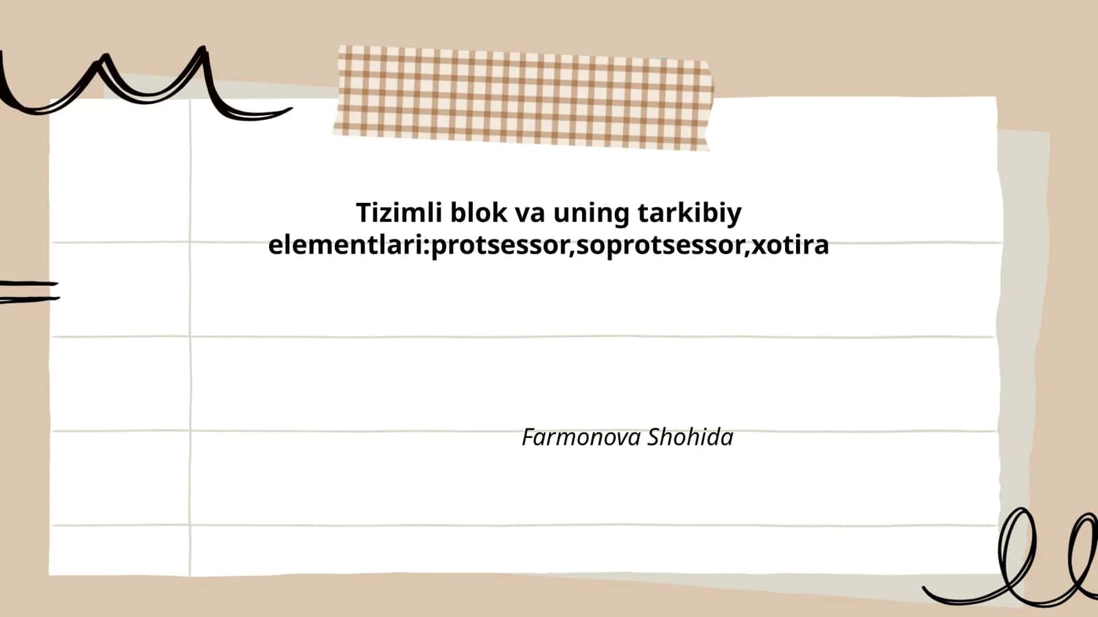 Tizimli blok va uning tarkibiy elementlari:protsessor,soprotsessor,xotira