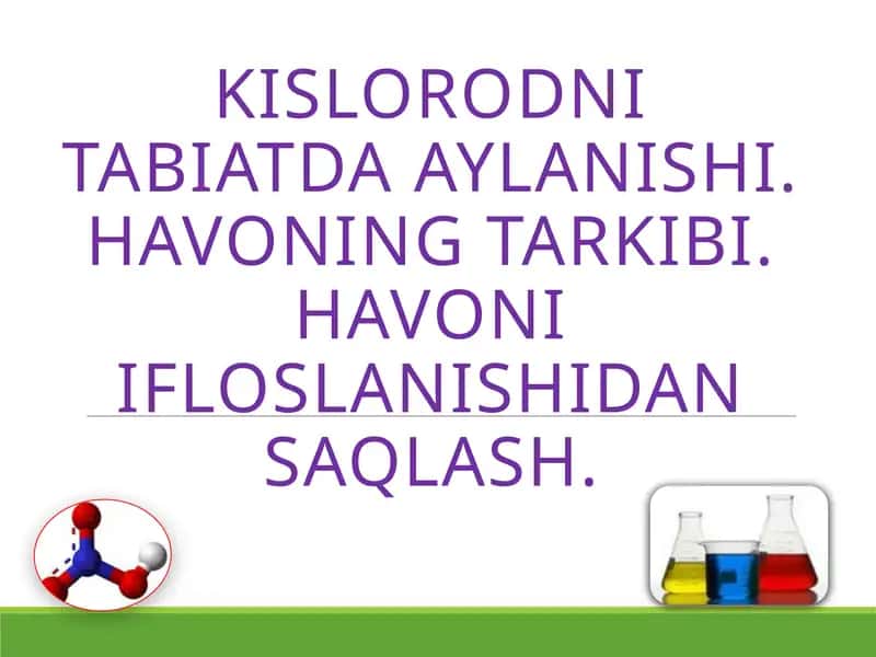 KISLOROD nitabiatda aylanishi