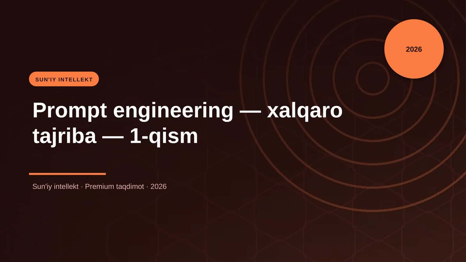 Prompt engineering — xalqaro tajriba — 1-qism