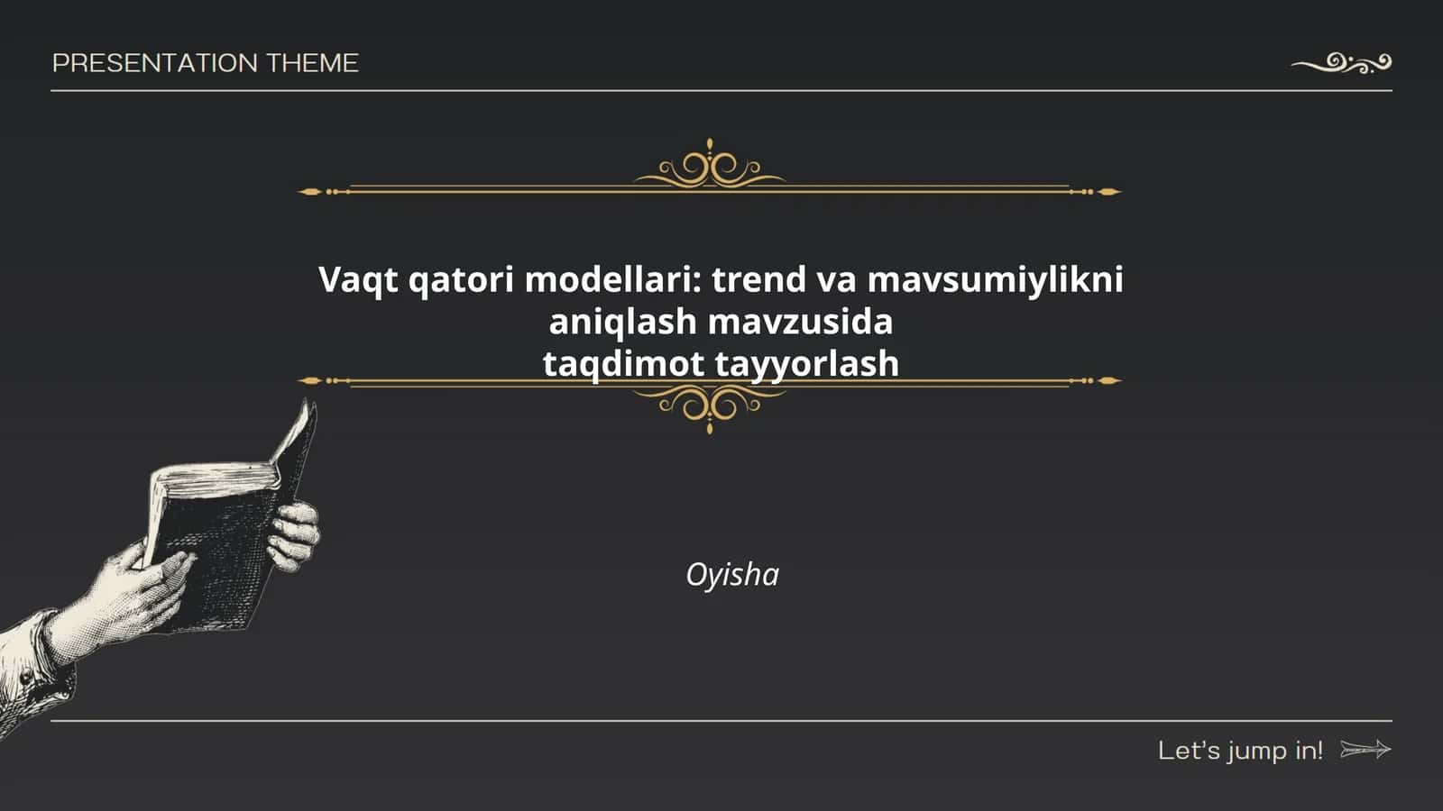 Vaqt qatori modellari: trend va mavsumiylikni aniqlash mavzusida taqdimot tayyorlash