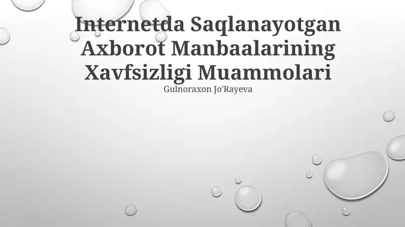 Internetda Saqlanayotgan Axborot Manbaalarining Xavfsizligi Muammolari