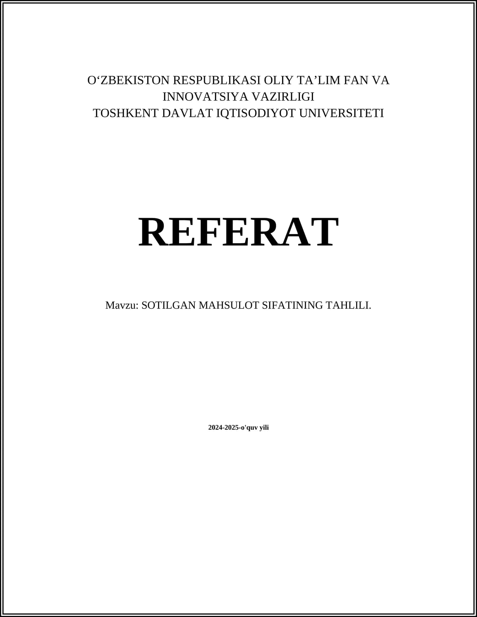 SOTILGAN MAHSULOT SIFATINING TAHLILI