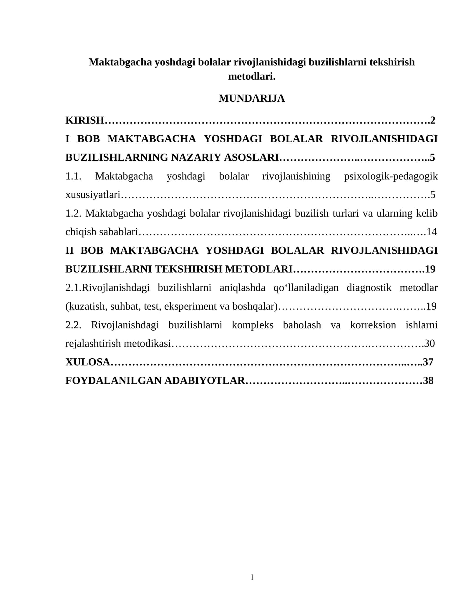 BOB MAKTABGACHA YOSHDAGI BOLALAR RIVOJLANISHIDAGI BUZILISHLARNI TEKSHIRISH METODLARI