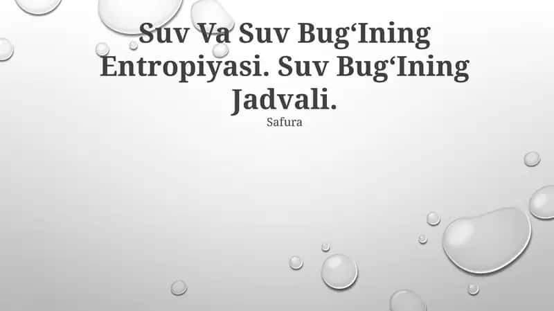Suv Va Suv Bug‘Ining Entropiyasi
