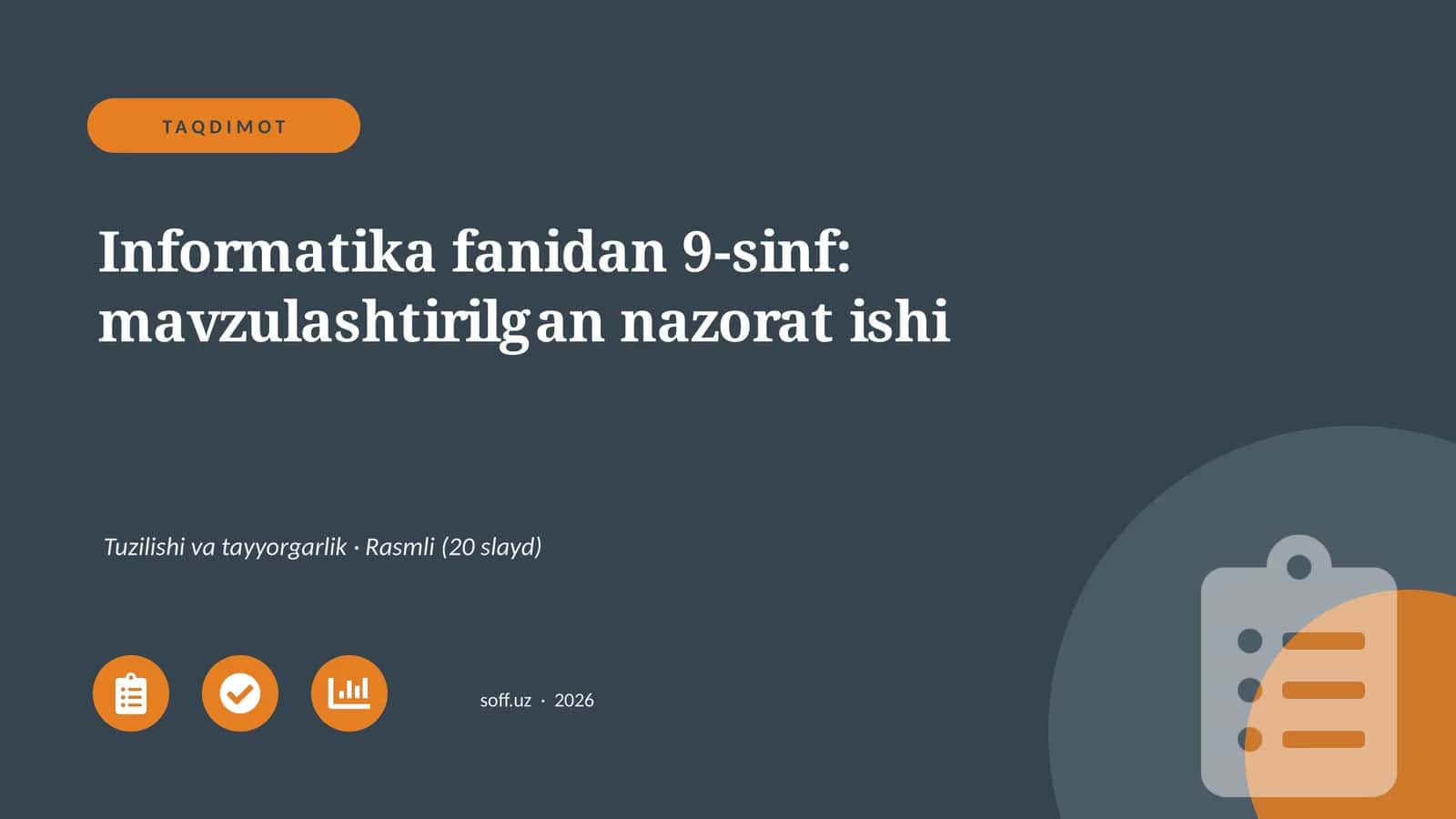 Informatika fanidan 9-sinf: mavzulashtirilgan nazorat ishi