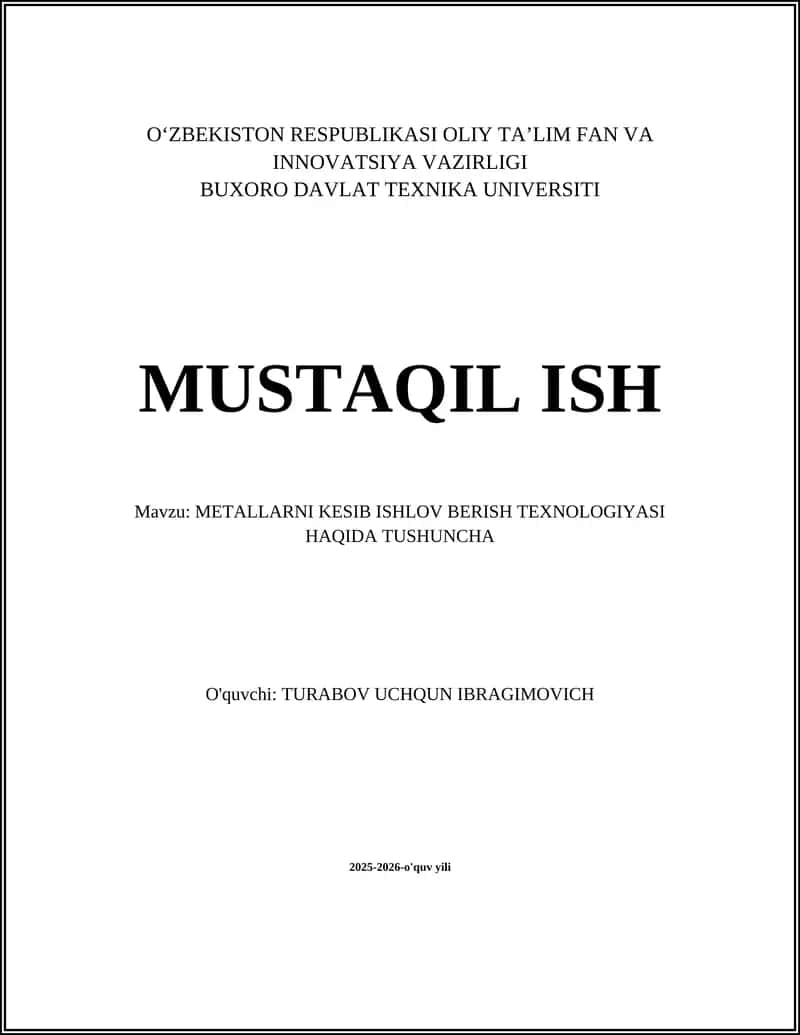 METALLARNI KESIB ISHLOV BERISH TEXNOLOGIYASI