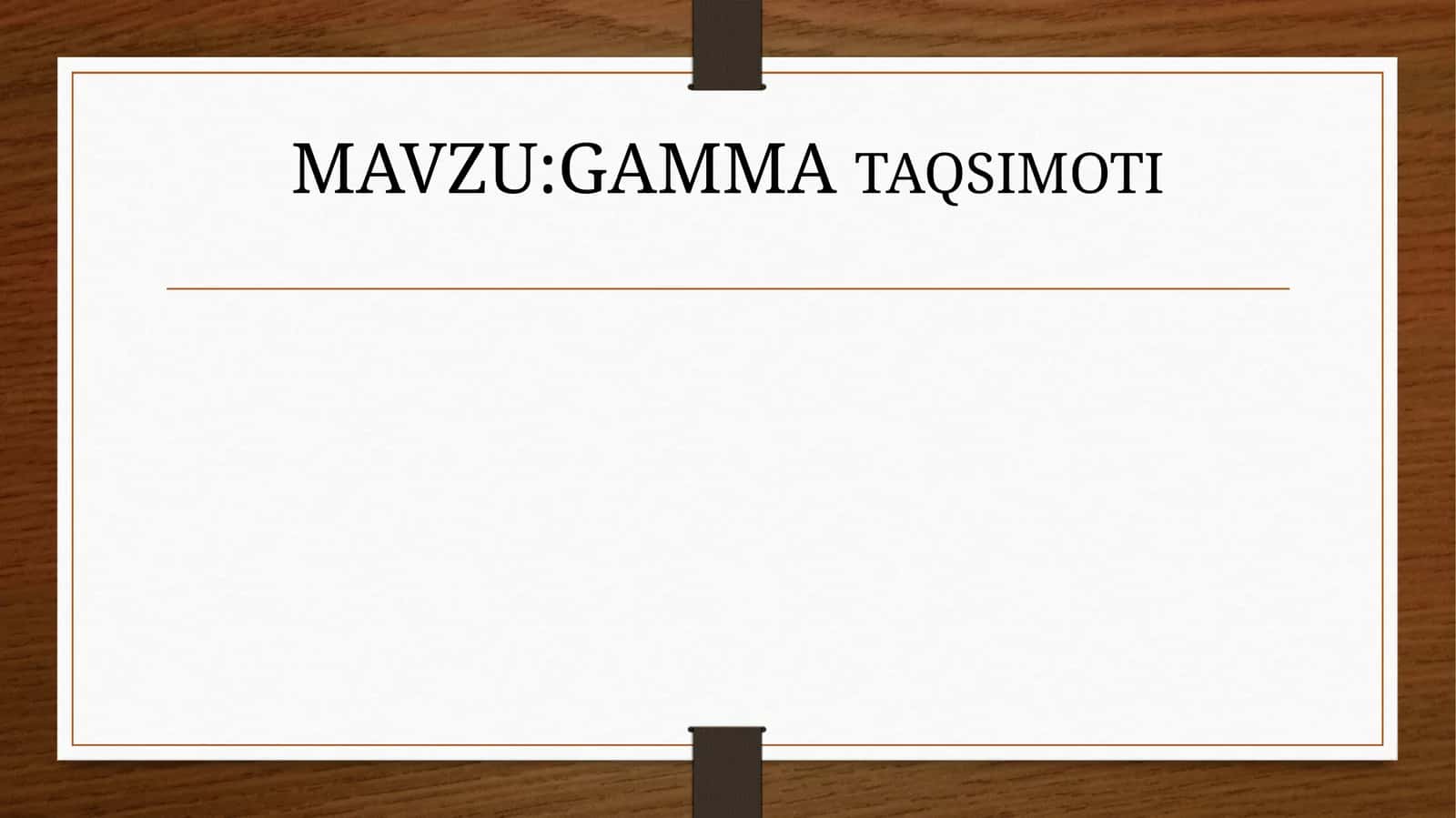 GAMMATAQSIMOTI
