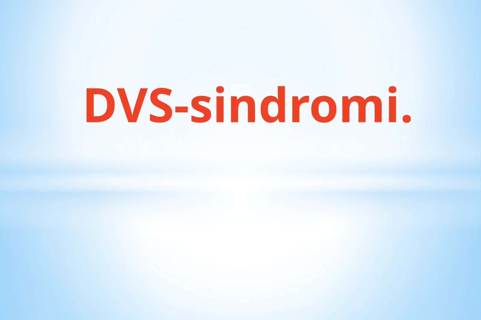 DVS-sindromi